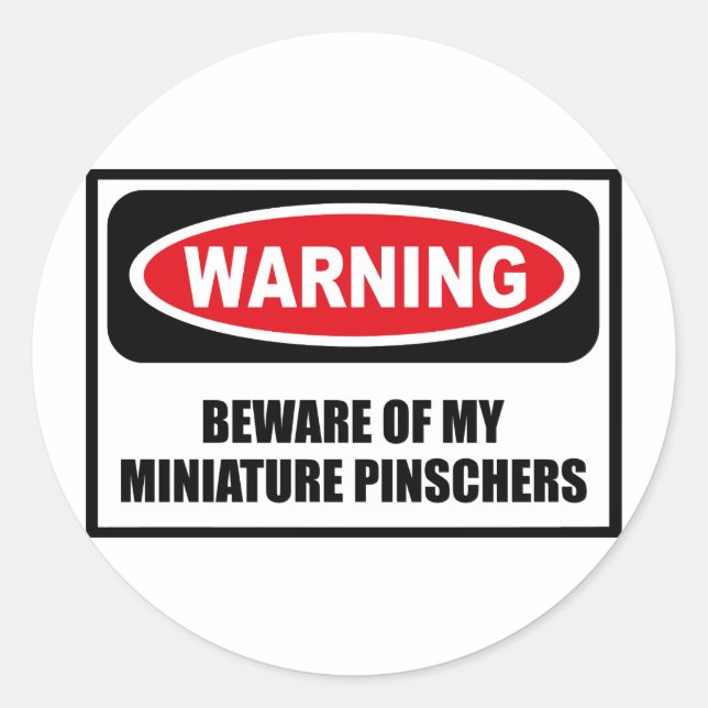 Rond ATTENTION À MON Sticker MINIATURE PINSCHERS (Devant)