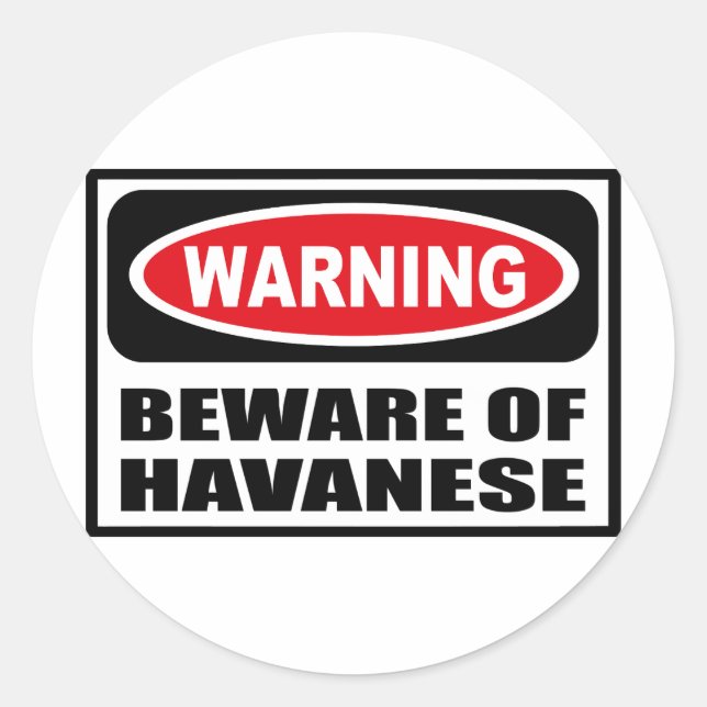 Rond ATTENTION AU Sticker HAVANESE (Devant)