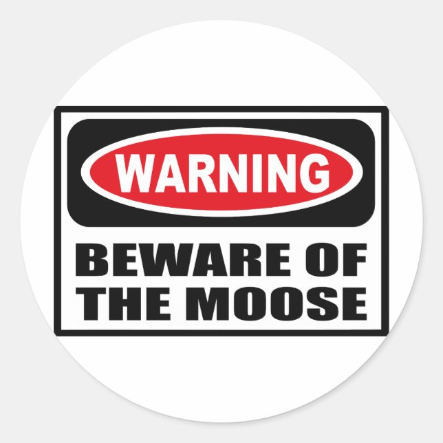 Rond ATTENTION AU Sticker MOOSE (Devant)
