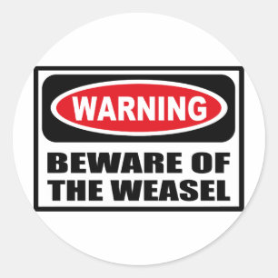 Rond ATTENTION AU Sticker WEASEL