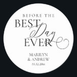 Rond Avant le meilleur jour, Cookies Sweet Sticker<br><div class="desc">Avant la meilleure journée jamais,  la répétition mariage fête de dîner,  Cookies,  Sweet,  favorise les autocollants.</div>