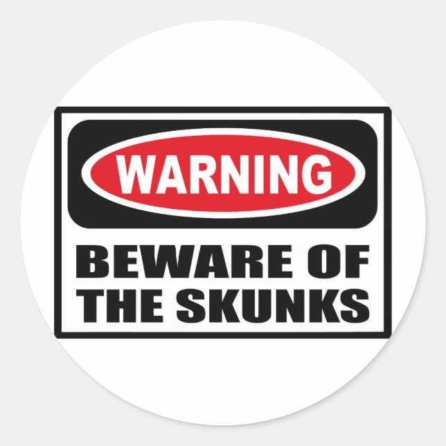 Rond Avertissement ATTENDEZ LE Sticker SKUNKS (Devant)