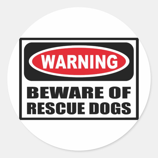 Rond Avertissement ATTENTION DE CHIENS SECOURUS Sticker (Devant)