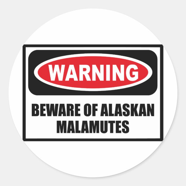 Rond Avertissement ATTENTION DU Sticker ALASKAN MALAMUT (Devant)