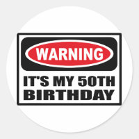 Avertissement C'EST MON Sticker DE 50E ANNIVERSAIR