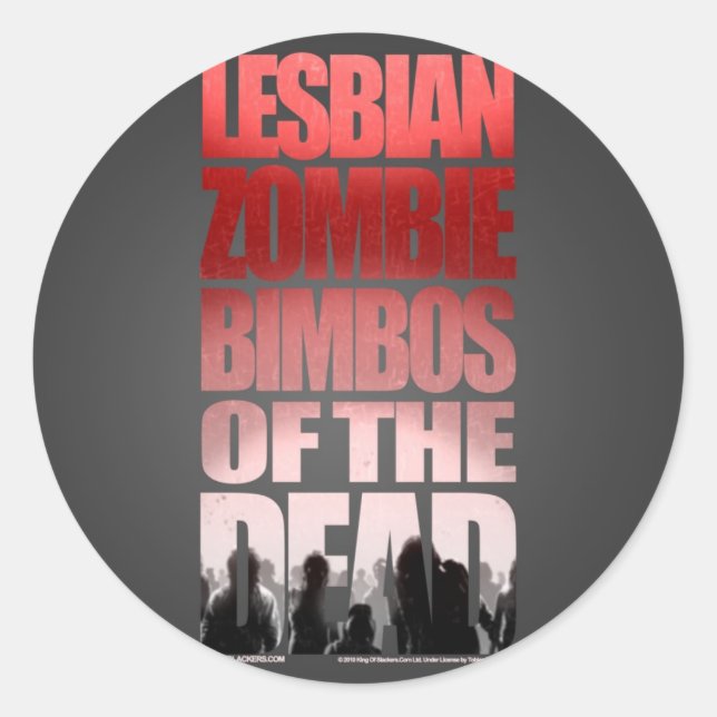 Rond Bimbos Zombie Lesbienne Du Sticker Morts (Devant)
