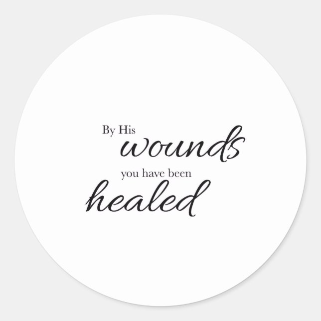 Rond By His Wounds Verse Art Sticker (Devant)