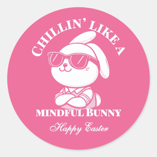 Rond Chillin’ Like a Minful Bunny - Sticker de Pâques (Devant)