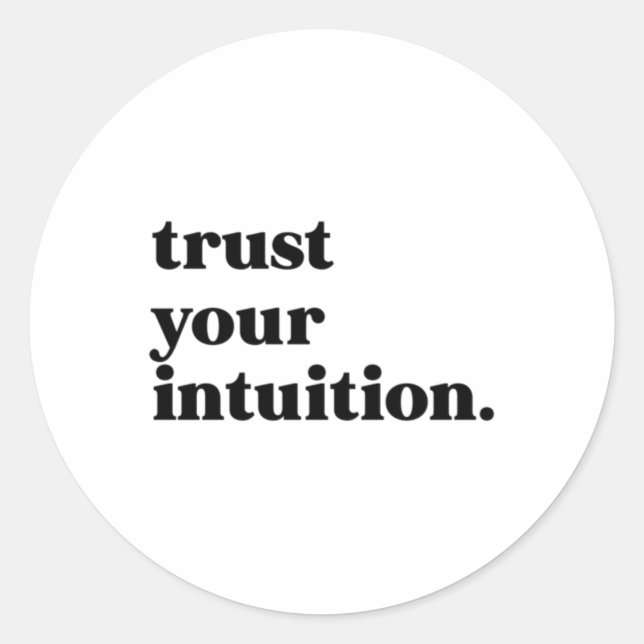 Rond Faites confiance à votre Sticker d'intuition (Devant)