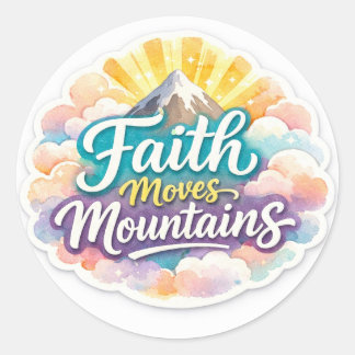 Rond "Faith Moves Mountains Sticker Design"