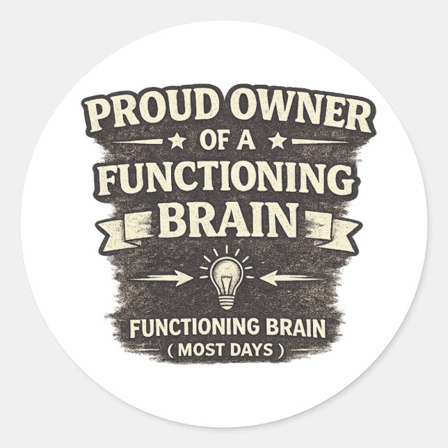 Rond Funny Brain Owner Quote Sarcastic Humor Sticker (Devant)