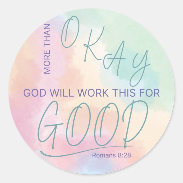 Rond God Works All Things for Good Sticker (Devant)