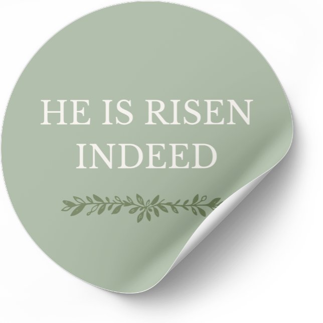 Rond He is Risen Indeed Sticker Christian Faith Design (Faith-based Easter sticker inspired by Scripture and resurrection hope.)