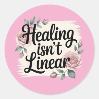 Rond Healing Isn’t Linear – Inspirational Sticker