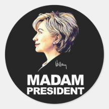 Hillary Clinton Sticker "Madame la Présidente"