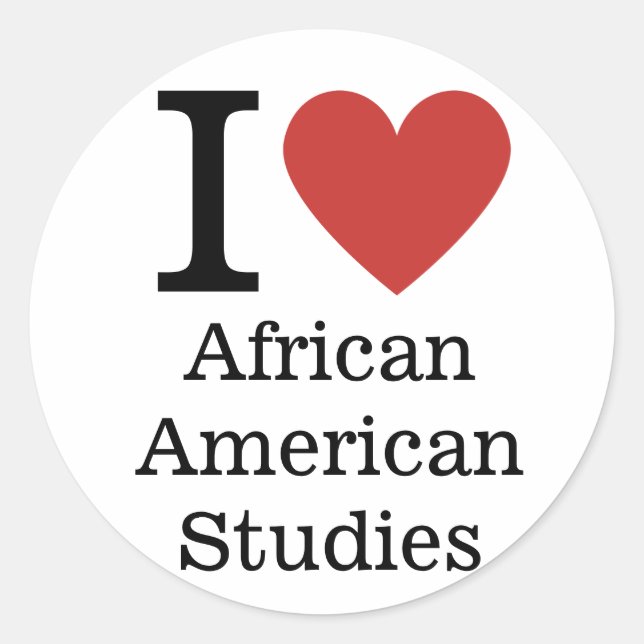 Rond I ❤️ Love African American Studies STICKER (Devant)