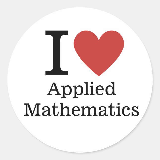 Rond I ❤️ Love Applied Mathematics STICKER (Devant)