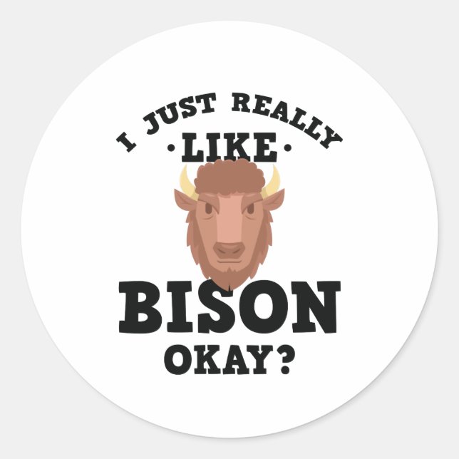 Rond J'Aime Vraiment Bison Drôle Sticker Citation (Devant)