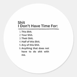 Rond Je n'ai pas le temps pour Sticker