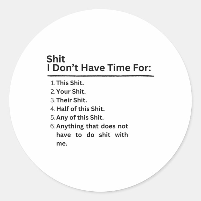 Rond Je n'ai pas le temps pour Sticker (Devant)