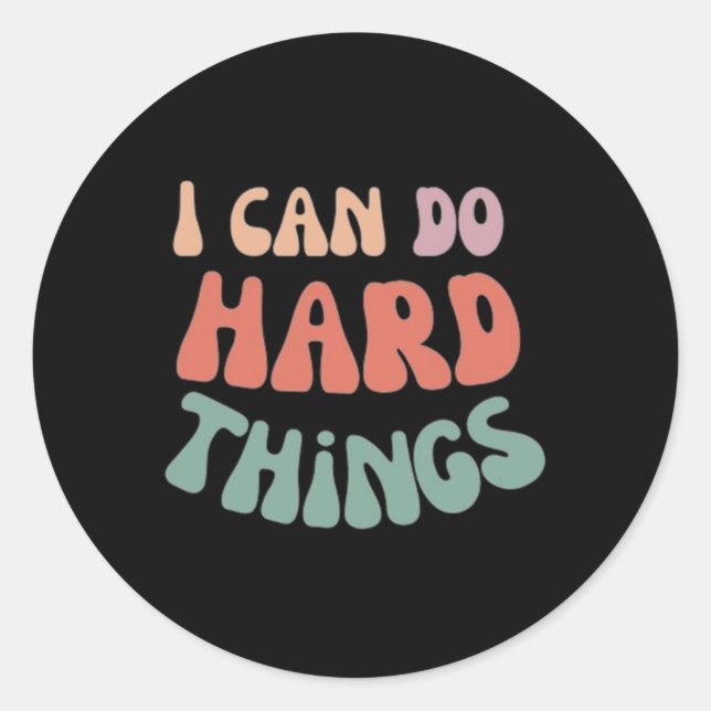 Rond Je Peux Faire Des Choses Dures Sticker (Devant)