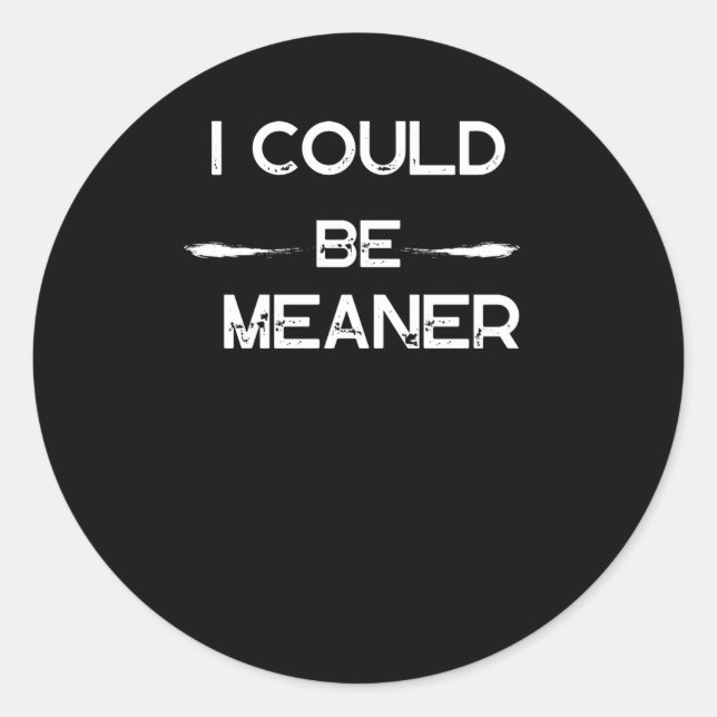 Rond Je Pourrais Être Un Sticker Mème Drôle (Devant)