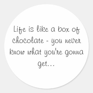 Rond La vie est comme une boîte de Sticker au chocolat