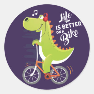 Rond La vie est meilleure sur le vélo Dinosaure Sticker