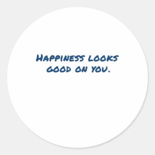 Rond Le Bonheur Semble Bon Sur Vous Sticker