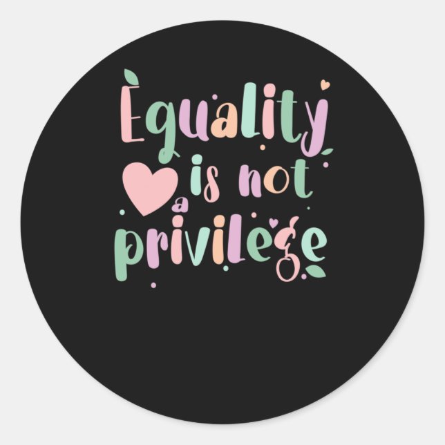 Rond L'Égalité N'Est Pas Un Sticker Privilège (Devant)