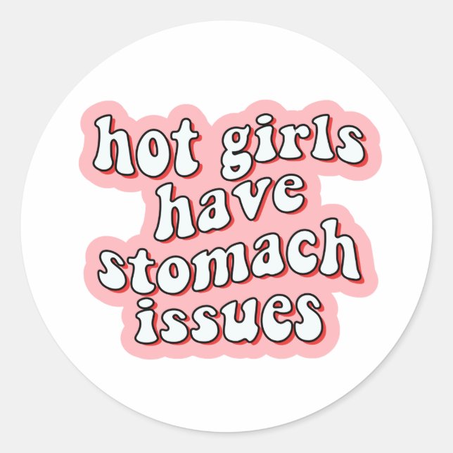 Rond Les Filles Hot ont Stomach Problèmes Sticker (Devant)