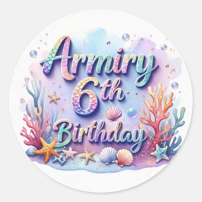 Rond Mermaid Birthday Party Sticker Armiry 6th Birthday (Devant)