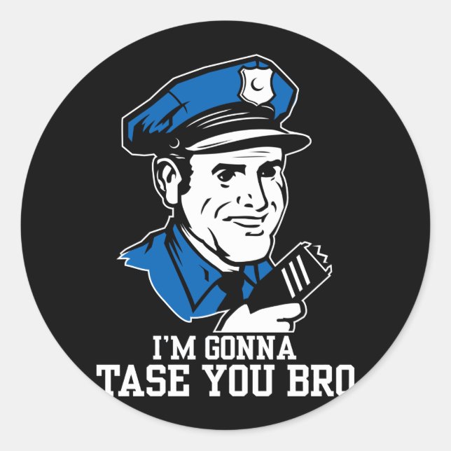 Rond Ne pas me taser Bro Sticker (Devant)