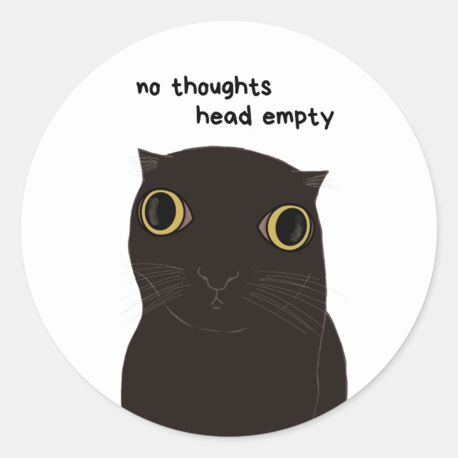 Rond No Thoughts - Drôle Black Cat Sticker (Devant)