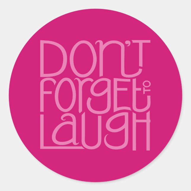 Rond N'oubliez pas de rire Sticker rose (Devant)
