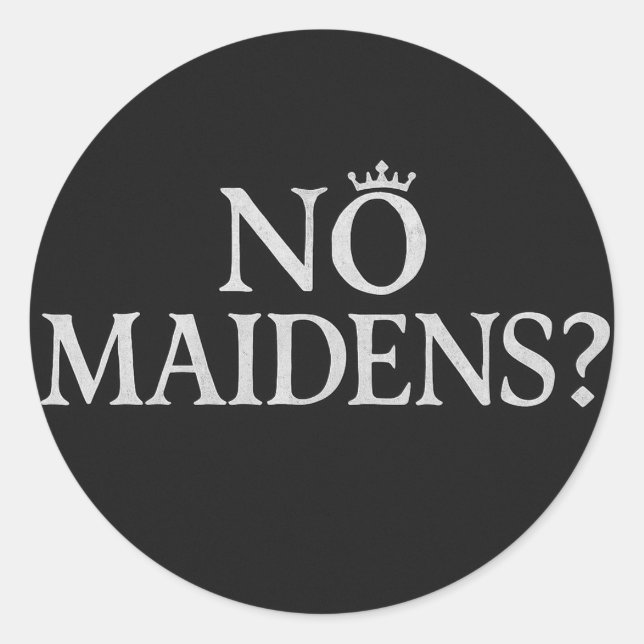Rond Pas de Maidens ? Sticker de mème | Anime Gamer des (Devant)