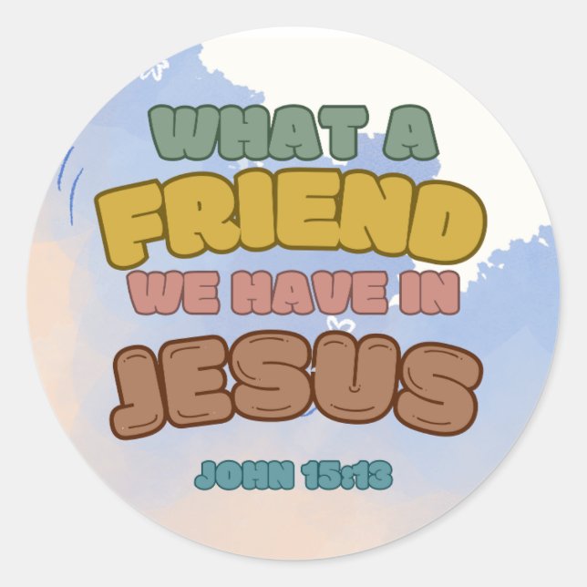 Rond Quel ami nous avons Sticker (Devant)