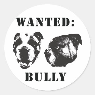 Rond "Recherché : Bully" english bulldog Sticker