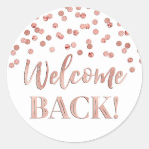 Rond Rose Gold Confetti Welcome Back Round Sticker