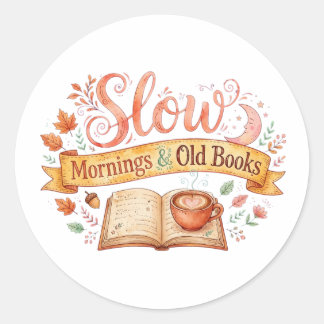 Rond Slow Mornings & Old Books Cozy Sticker