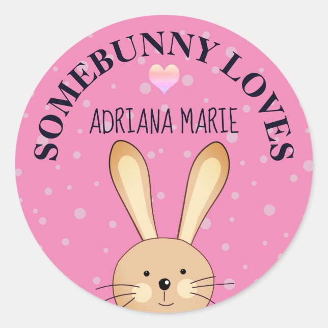Rond Somebunny Aime You Pink Personnalisé Sticker Bunny (Devant)