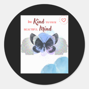 Rond Soyez Gentil À Votre Beau Sticker Mind
