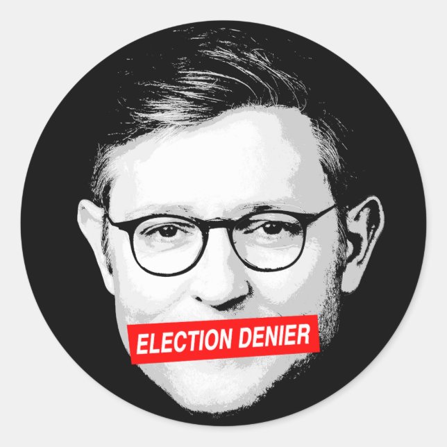 Rond Sticker Anti Mike Johnson Election Denier (Devant)