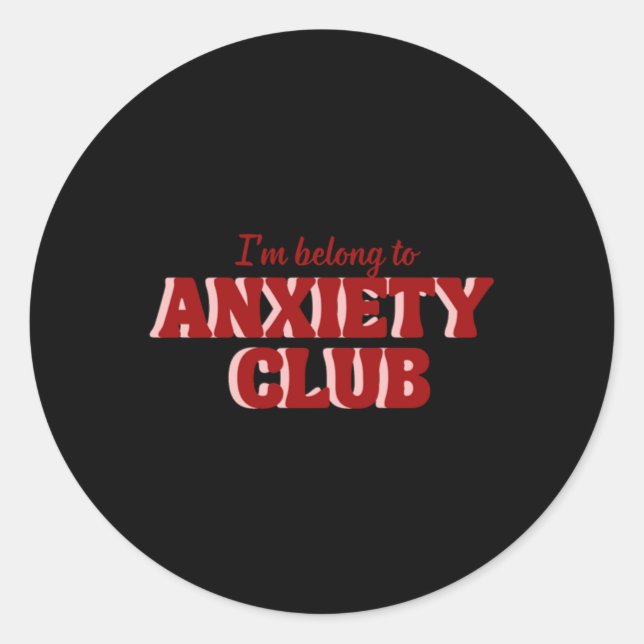 Rond Sticker Anxiety Club (Devant)