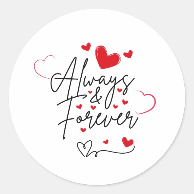 Rond Sticker de la Saint-Valentin toujours et jamais (Devant)