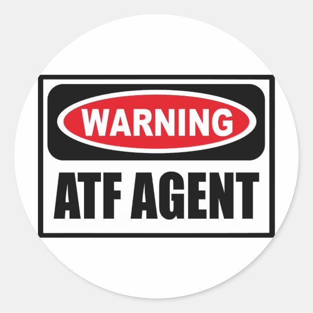Rond Sticker de l'AGENT ATF d'avertissement (Devant)