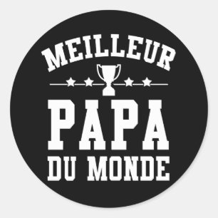 Rond Sticker Fête des Pères - Meilleur Papa du Monde