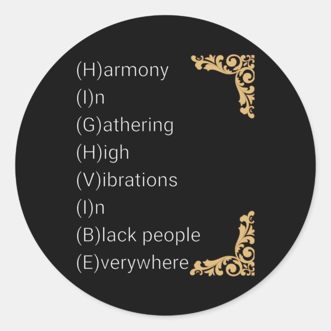 Rond Sticker H.i.g.h V.i.b.e (Devant)