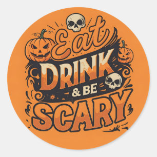 Rond Sticker Halloween pour manger, boire et être effra