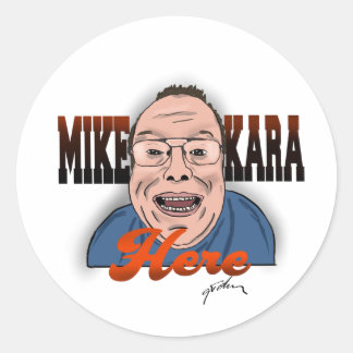 Rond Sticker ici Mike Kara
